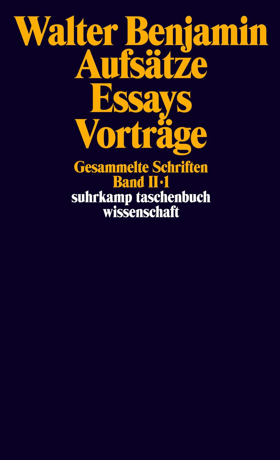 Cover: 9783518285329 | Gesammelte Schriften II. Aufsätze, Essays, Vorträge | Walter Benjamin
