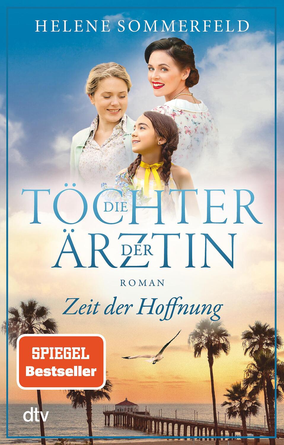 Cover: 9783423218764 | Die Töchter der Ärztin | Helene Sommerfeld | Taschenbuch | 496 S.