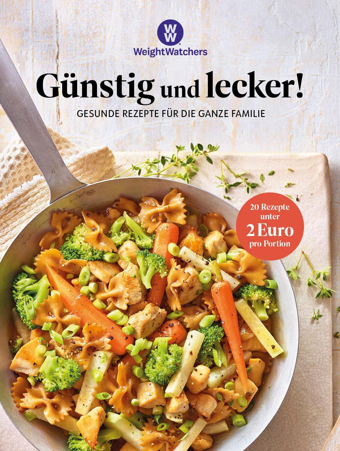 Cover: 9783982437248 | Weight Watchers Günstig und lecker!: | Weight Watchers | Taschenbuch