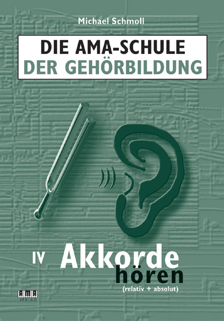 Cover: 9783899221039 | Die AMA-Schule der Gehörbildung | Michael Schmoll | Broschüre | 2009