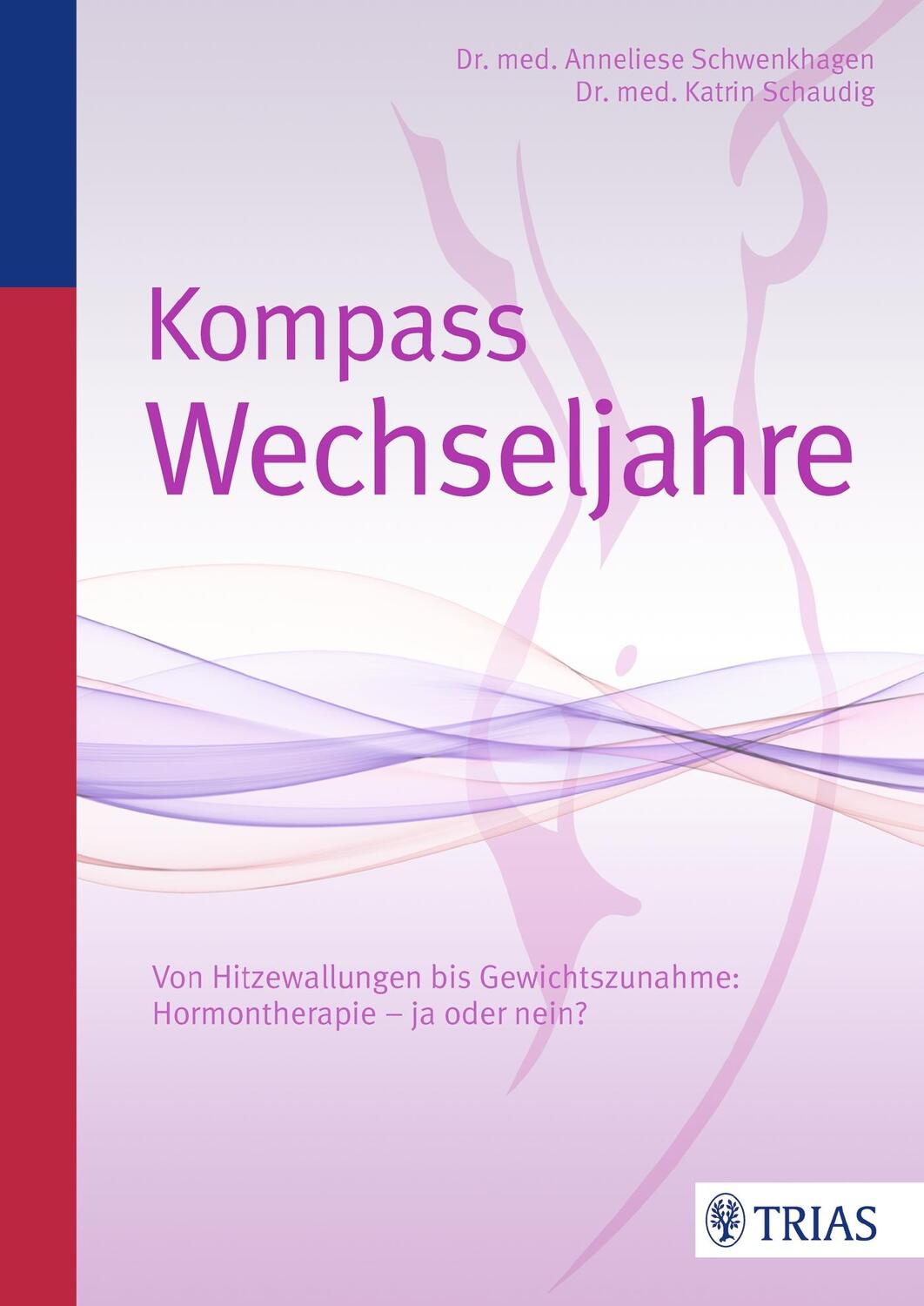 Cover: 9783830460794 | Kompass Wechseljahre | Anneliese Schwenkhagen (u. a.) | Taschenbuch
