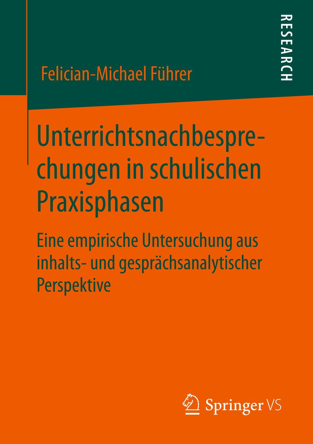 Cover: 9783658299583 | Unterrichtsnachbesprechungen in schulischen Praxisphasen | Führer