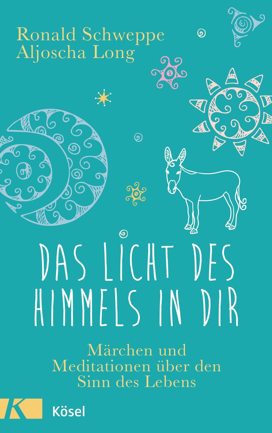 Cover: 9783466347131 | Das Licht des Himmels in dir | Ronald Schweppe (u. a.) | Buch | 224 S.