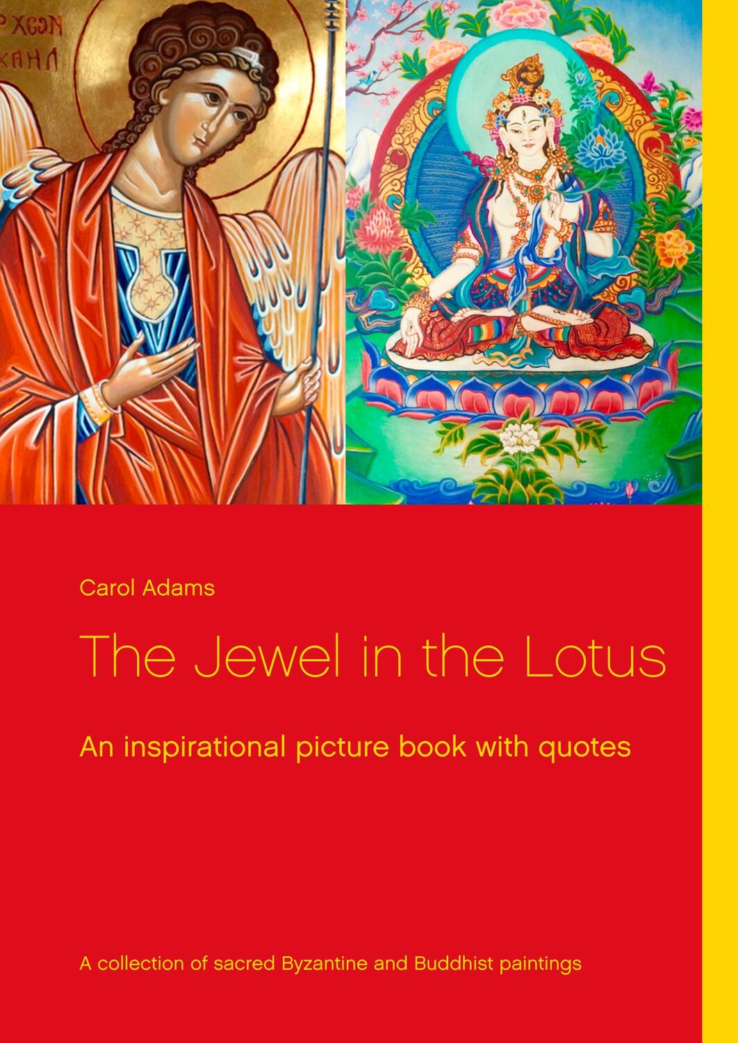 Cover: 9788743011361 | The Jewel in the Lotus | Carol Adams | Buch | 44 S. | Englisch | 2019