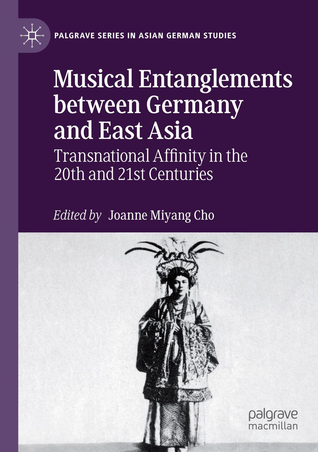 Cover: 9783030782115 | Musical Entanglements between Germany and East Asia | Cho | Buch | xix