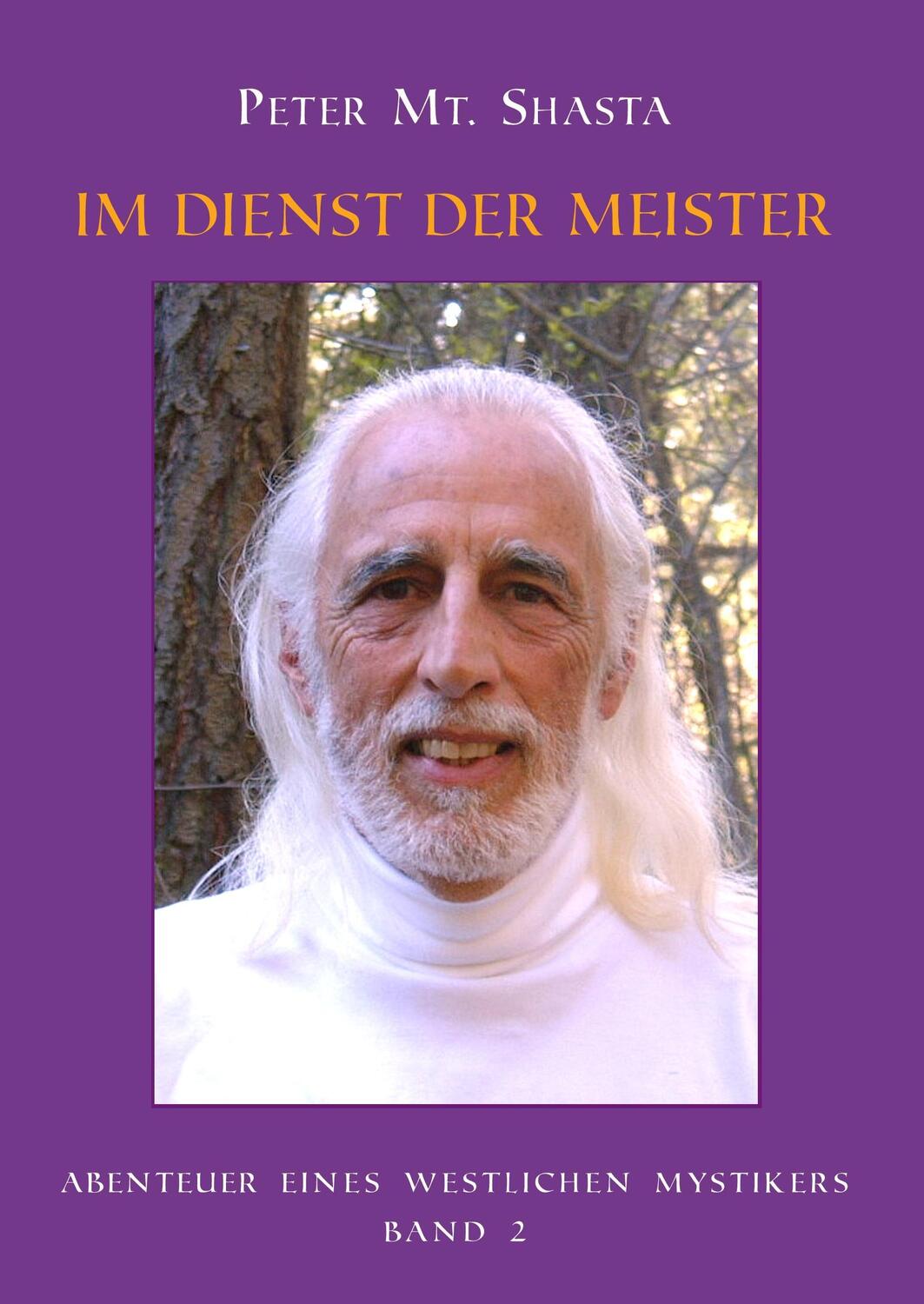 Cover: 9783739205922 | Abenteuer eines Westlichen Mystikers - Band 2 | Im Dienst der Meister