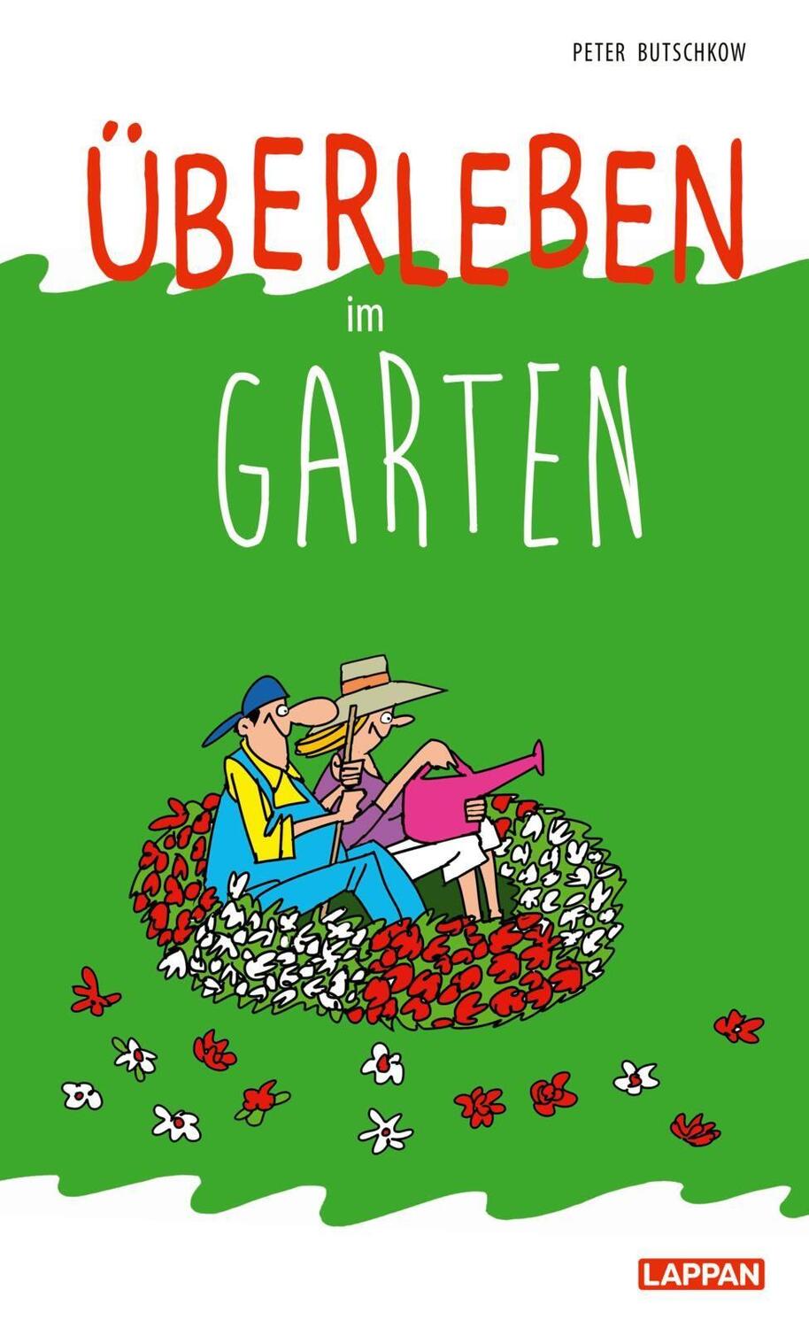 Cover: 9783830344261 | Überleben im Garten: Humorvolle Geschichten und Cartoons rund um...