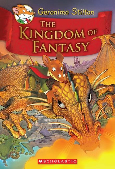 Cover: 9780545980258 | The Kingdom of Fantasy (Geronimo Stilton and the Kingdom of Fantasy...