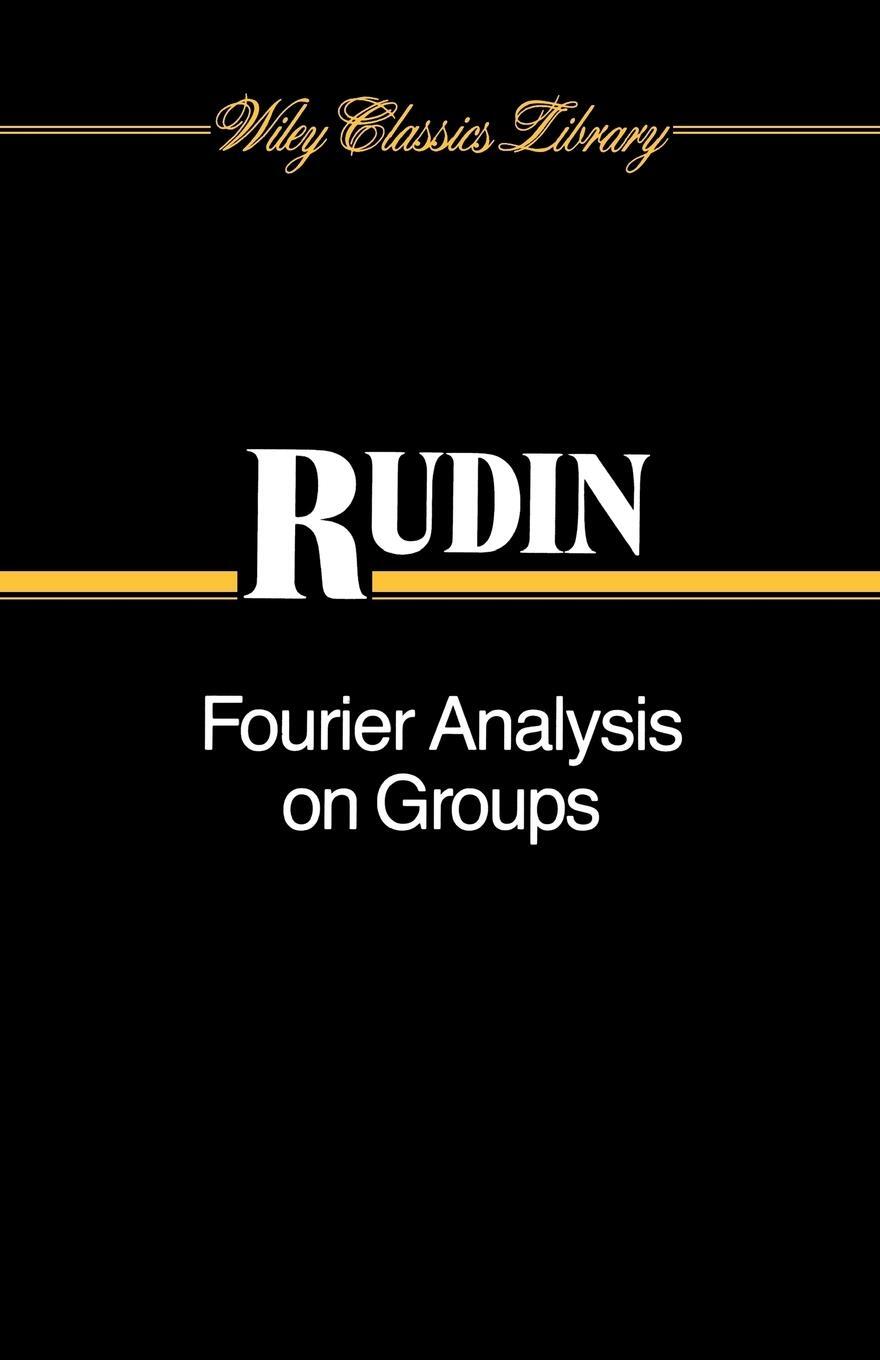 Cover: 9780471523642 | Fourier Analysis on Groups | Walter Rudin | Taschenbuch | Paperback