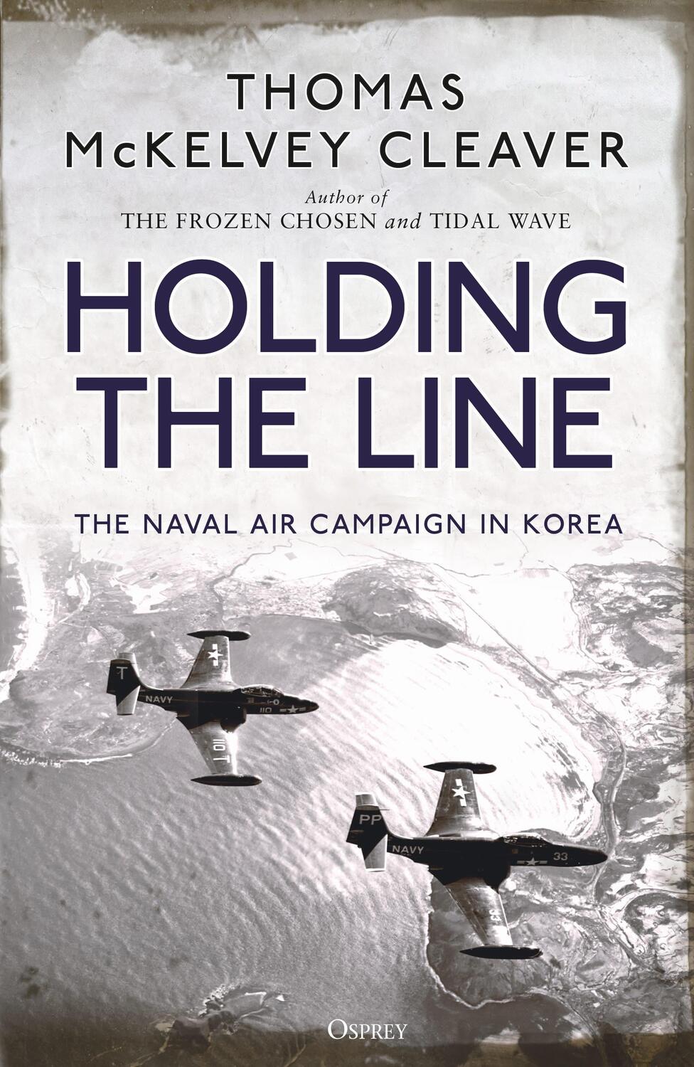 Cover: 9781472831736 | Holding the Line | The Naval Air Campaign In Korea | Cleaver | Buch