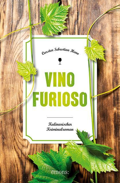Cover: 9783740806347 | Vino Furioso | Kulinarischer Kriminalroman | Carsten Sebastian Henn