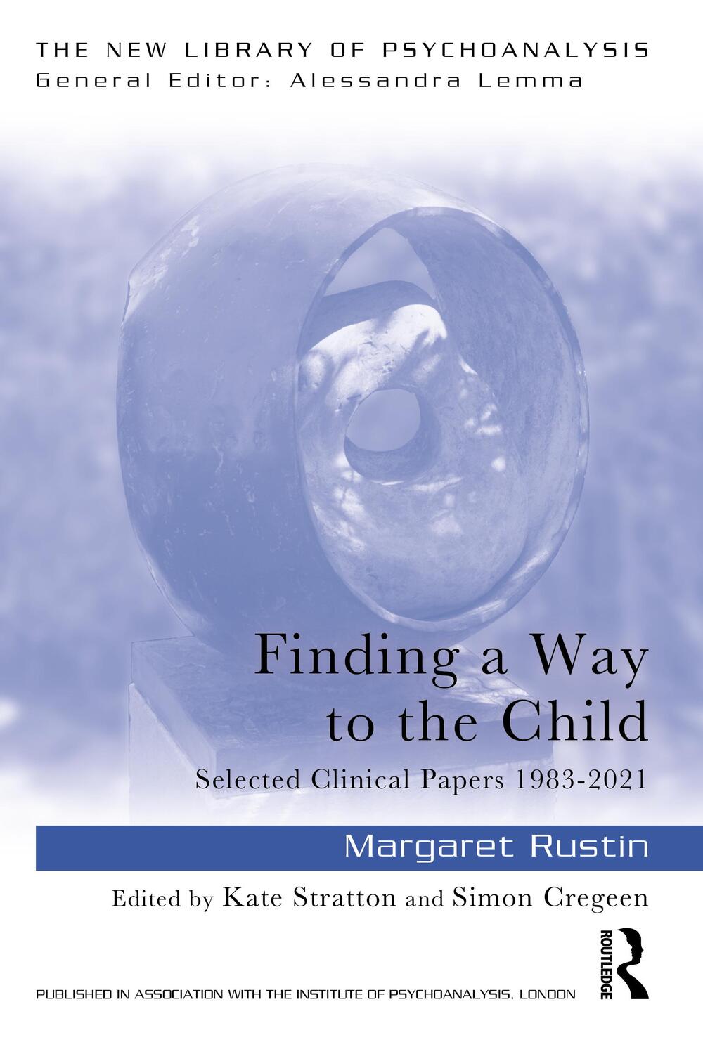 Cover: 9781032351568 | Finding a Way to the Child | Selected Clinical Papers 1983-2021 | Buch