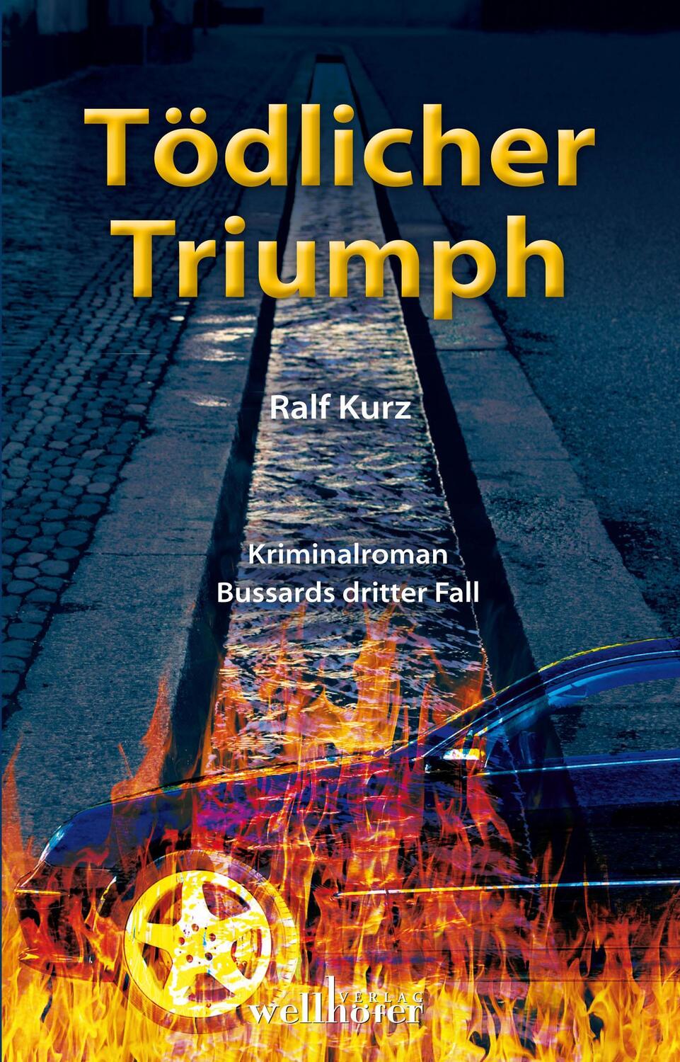 Cover: 9783954281404 | Tödlicher Triumph | Bussards dritter Fall / Kriminalroman | Ralf Kurz