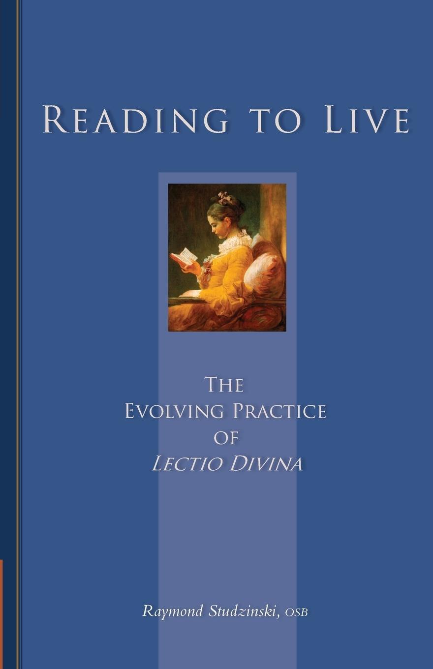 Cover: 9780879072315 | Reading to Live | The Evolving Practice of Lectio Divina | Studzinski
