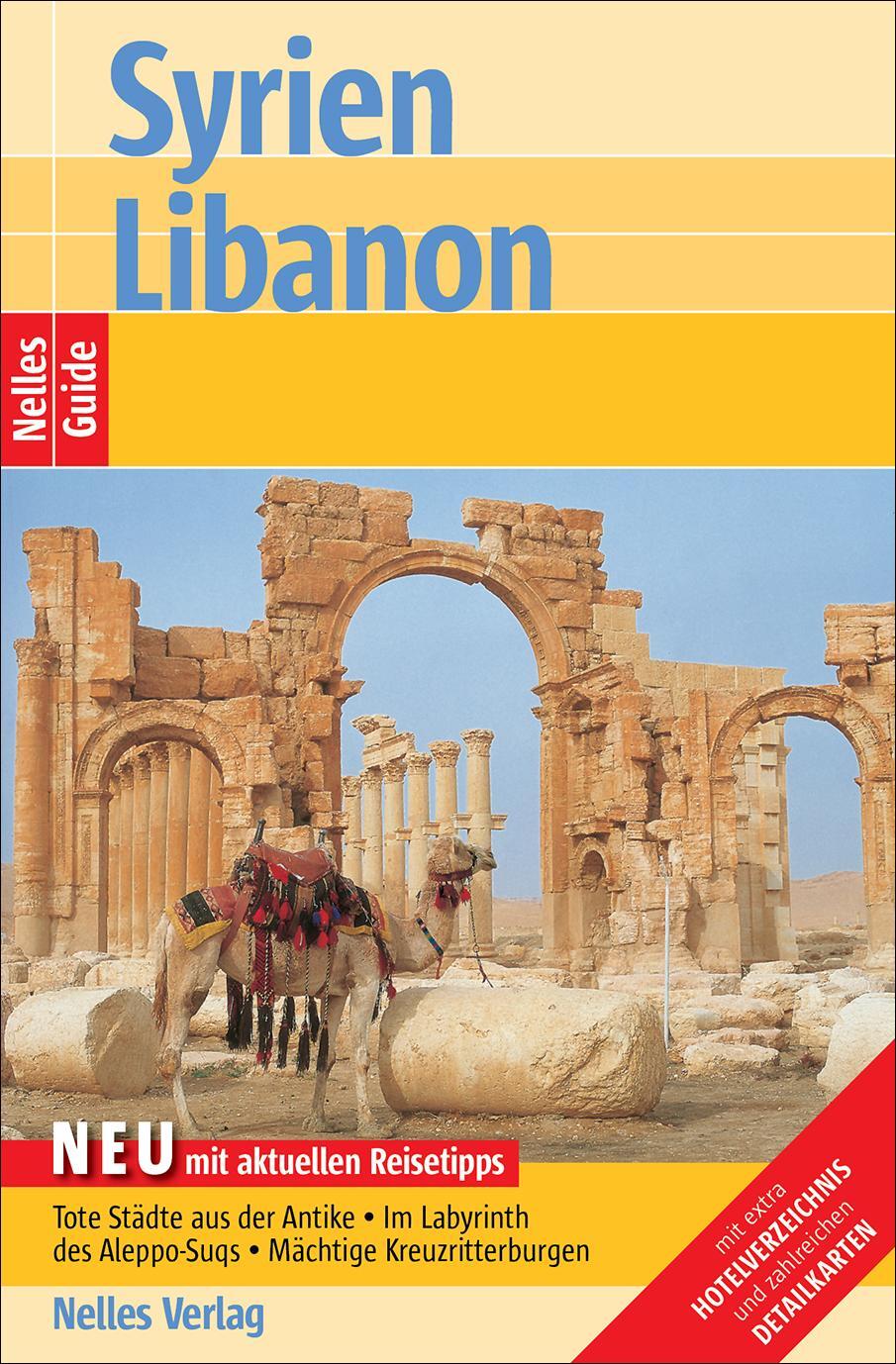 Cover: 9783886188246 | Nelles Guide Syrien. Libanon | Wolfgang Gockel | Taschenbuch | Deutsch