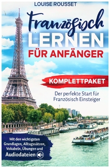 Cover: 9789403705903 | Französisch lernen für Anfänger - Komplettpaket | Louise Rousset