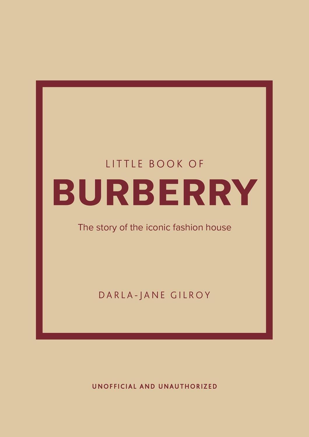 Cover: 9781802792676 | Little Book of Burberry | The story of the iconic fashion house | Buch