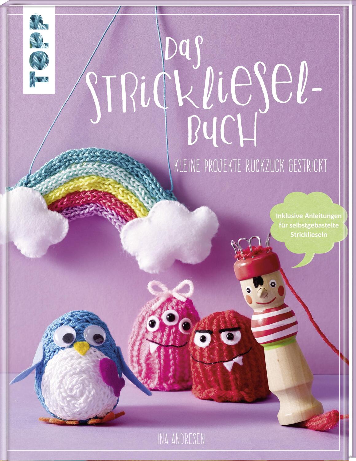 Cover: 9783772477379 | Das Strickliesel-Buch | Kleine Projekte ruckzuck gestrickt | Andresen