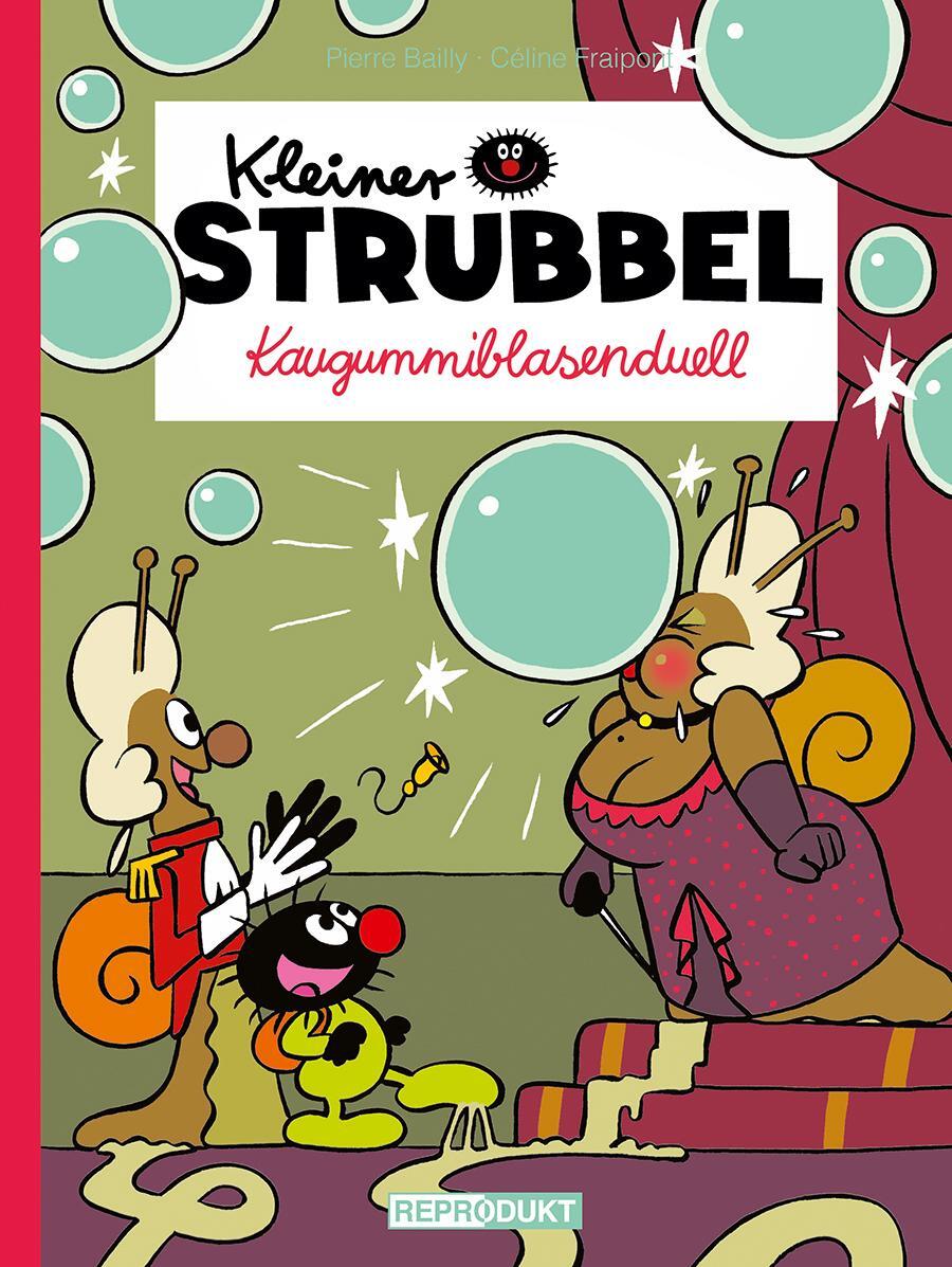 Cover: 9783956402517 | Kleiner Strubbel - Kaugummiblasenduell | Pierre Bailly (u. a.) | Buch