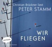 Cover: 9783935125826 | Wir fliegen | Peter Stamm | Audio-CD | 166 Min. | Deutsch | 2008