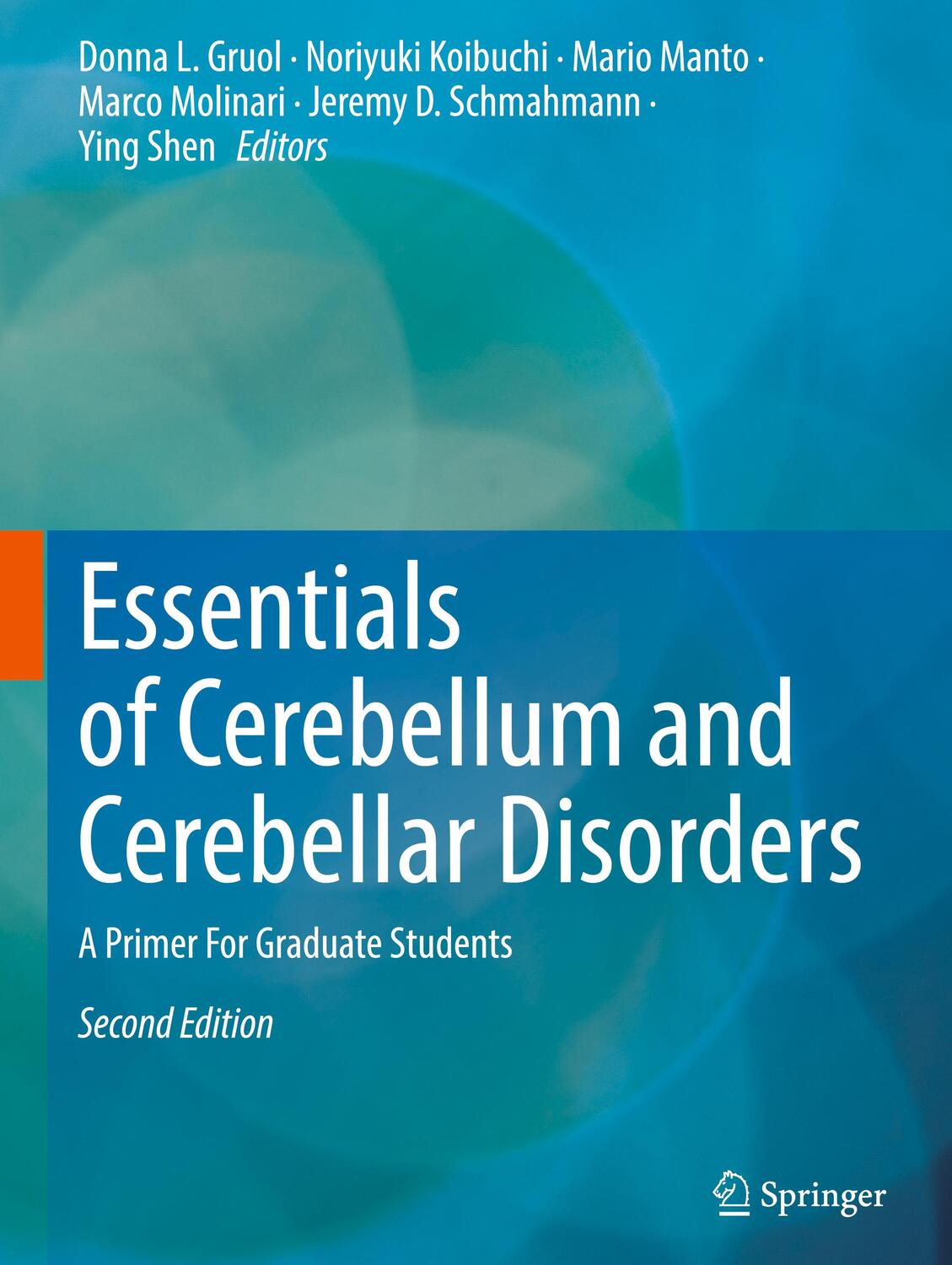 Cover: 9783031150692 | Essentials of Cerebellum and Cerebellar Disorders | Gruol (u. a.)