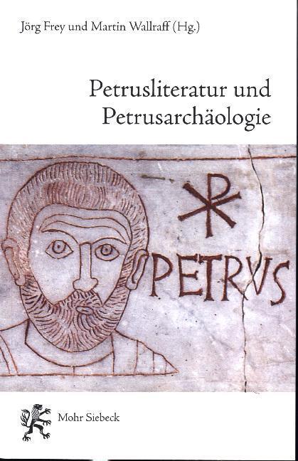 Cover: 9783161558894 | Petrusliteratur und Petrusarchäologie | Römische Begegnungen | Buch