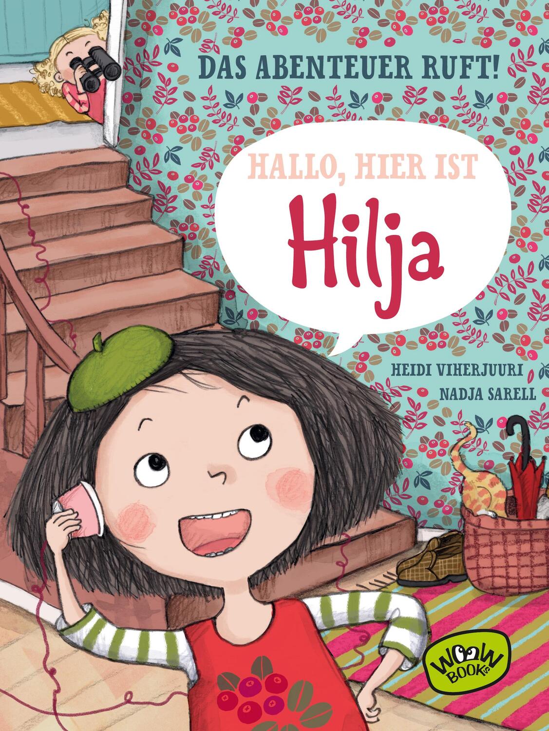 Cover: 9783961770496 | Hallo, hier ist Hilja | Das Abenteuer ruft! | Heidi Viherjuuri | Buch