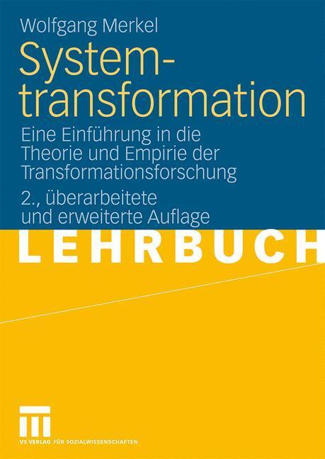 Cover: 9783531145594 | Systemtransformation | Wolfgang Merkel | Taschenbuch | Paperback