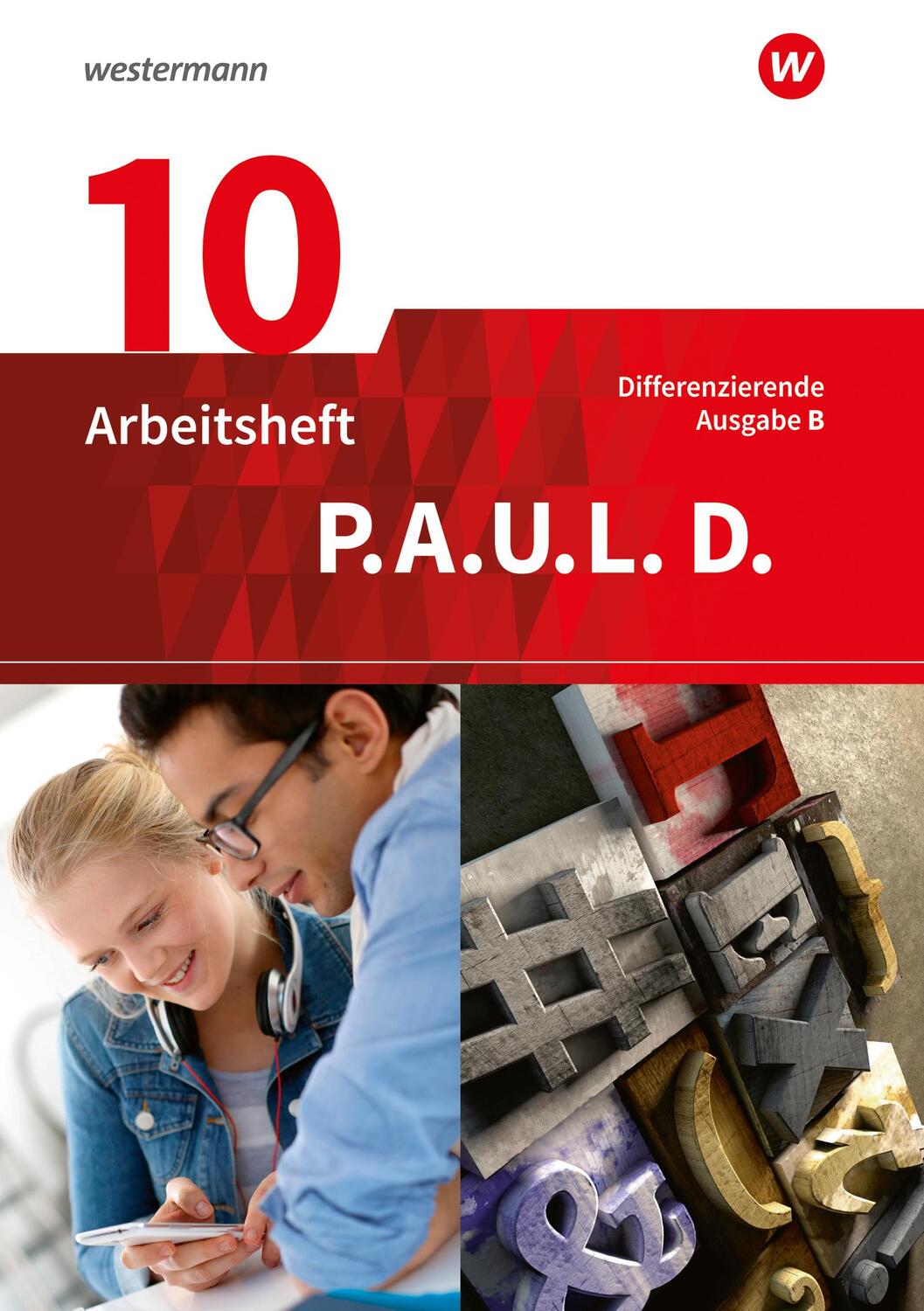 Cover: 9783140281515 | P.A.U.L. D. (Paul) 10. Arbeitsheft. Differenzierende Ausgabe für...