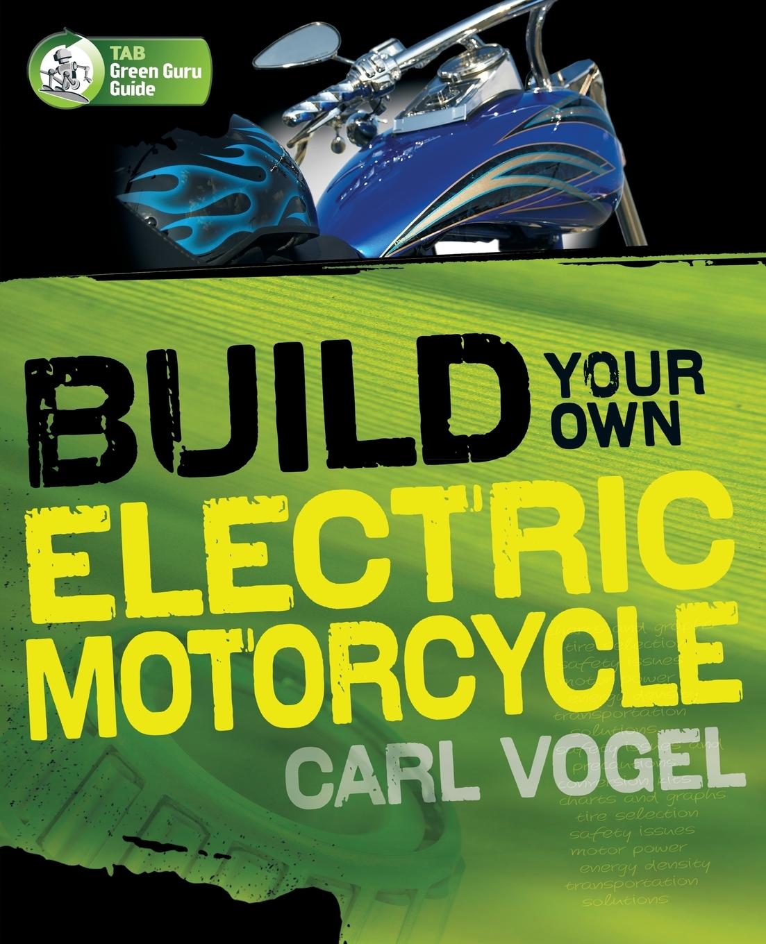 Cover: 9780071622936 | Build Your Own Electric Motorcycle | Vogel Carl (u. a.) | Taschenbuch