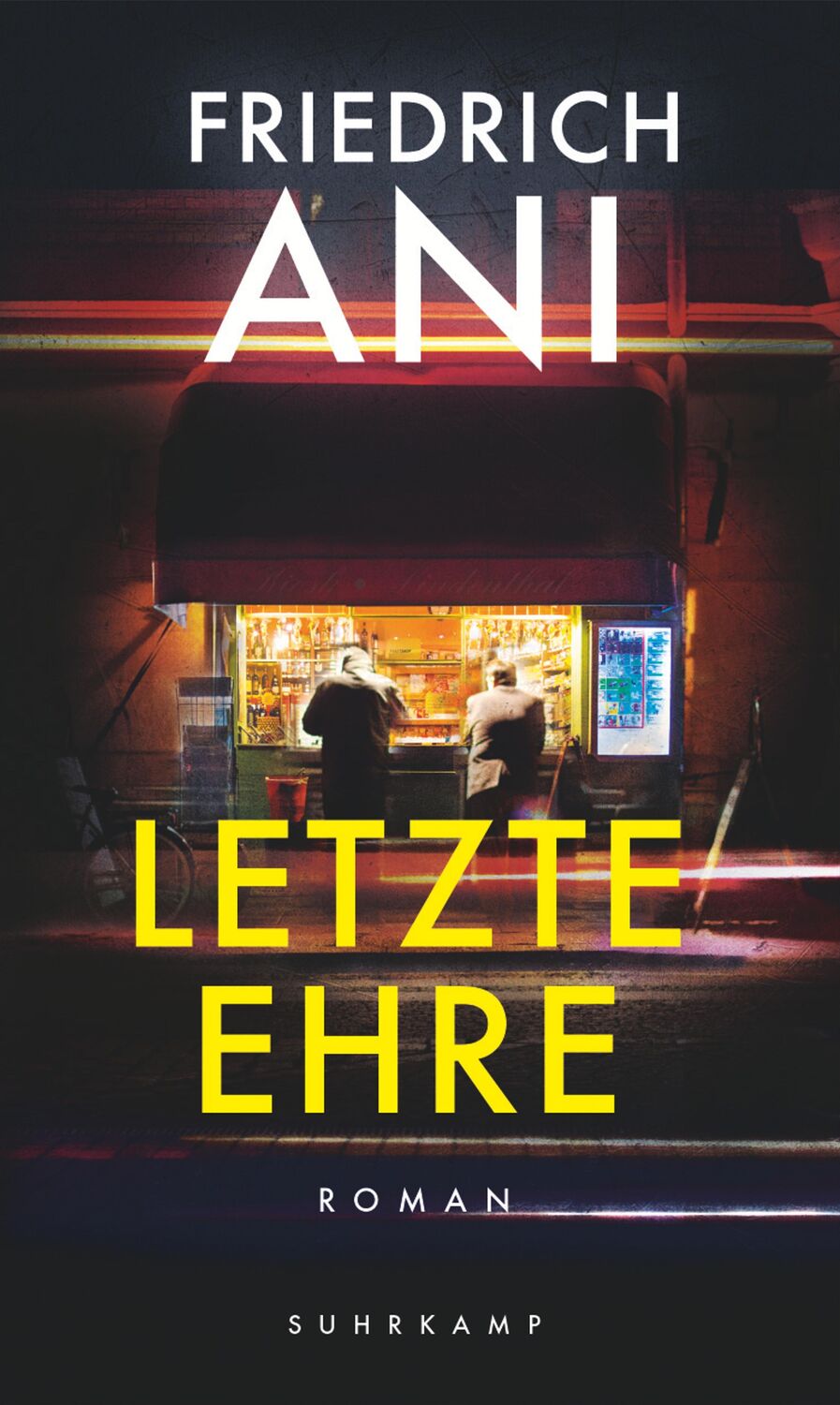 Cover: 9783518429907 | Letzte Ehre | Roman | Friedrich Ani | Buch | 270 S. | Deutsch | 2021
