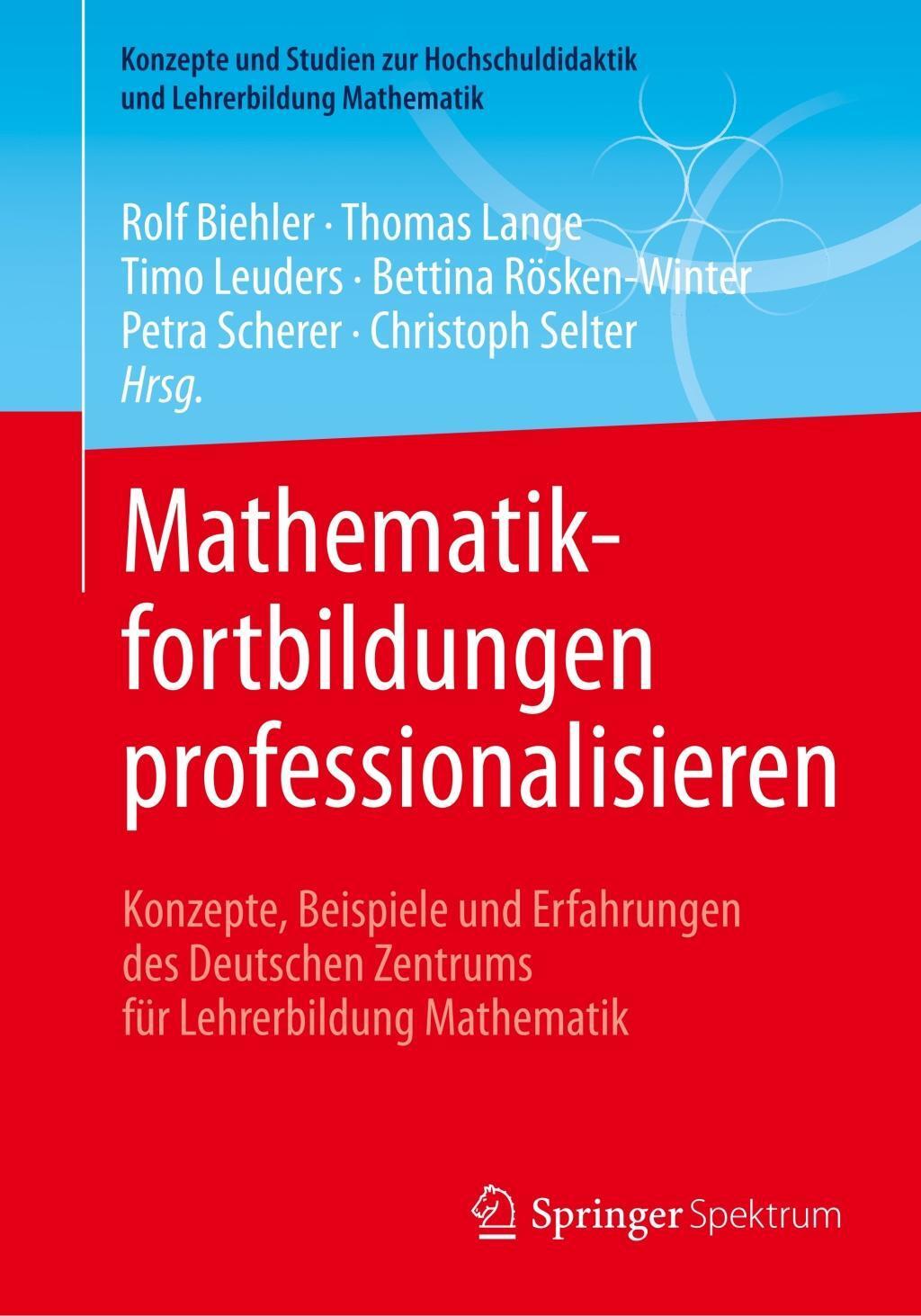 Cover: 9783658190279 | Mathematikfortbildungen professionalisieren | Rolf Biehler (u. a.)