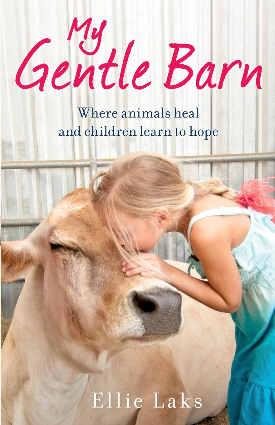 Cover: 9780099584889 | My Gentle Barn | Ellie Laks | Taschenbuch | Kartoniert / Broschiert