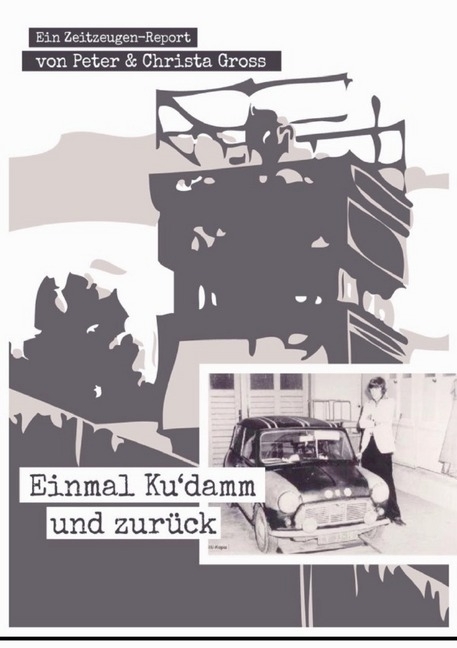 Cover: 9783746729428 | Einmal Ku damm und zurück eine Ost-West Love Story | Gross-Feurich