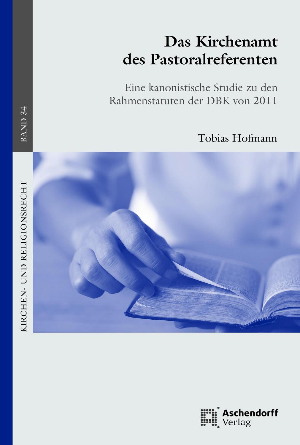 Cover: 9783402237465 | Das Kirchenamt des Pastoralreferenten | Tobias Hofmann | Taschenbuch