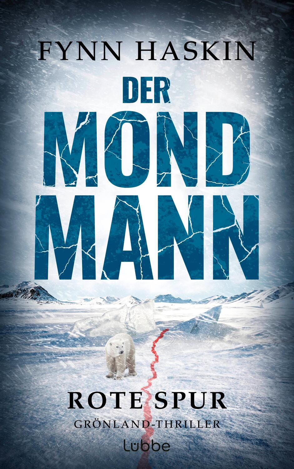 Cover: 9783785722473 | Der Mondmann - Rote Spur | Grönland-Thriller | Fynn Haskin | Buch