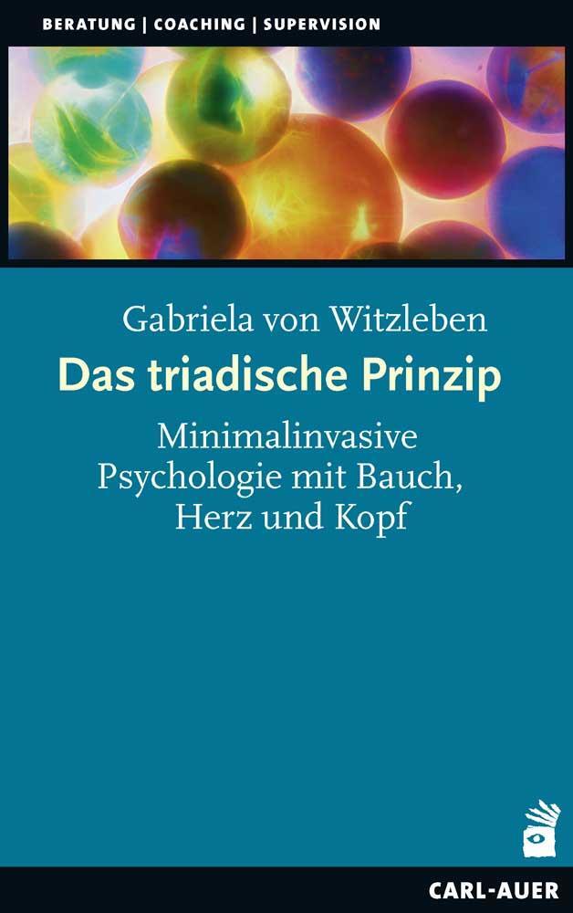 Cover: 9783849702816 | Das triadische Prinzip | Gabriela von Witzleben | Taschenbuch | 2019