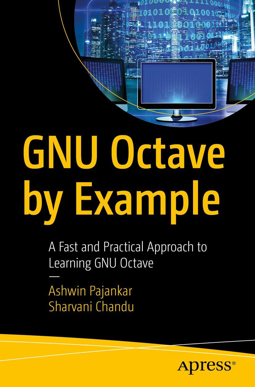 Cover: 9781484260852 | GNU Octave by Example | Sharvani Chandu (u. a.) | Taschenbuch | xv