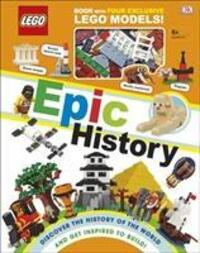 Cover: 9780241409190 | LEGO Epic History | Includes Four Exclusive LEGO Mini Models | Skene