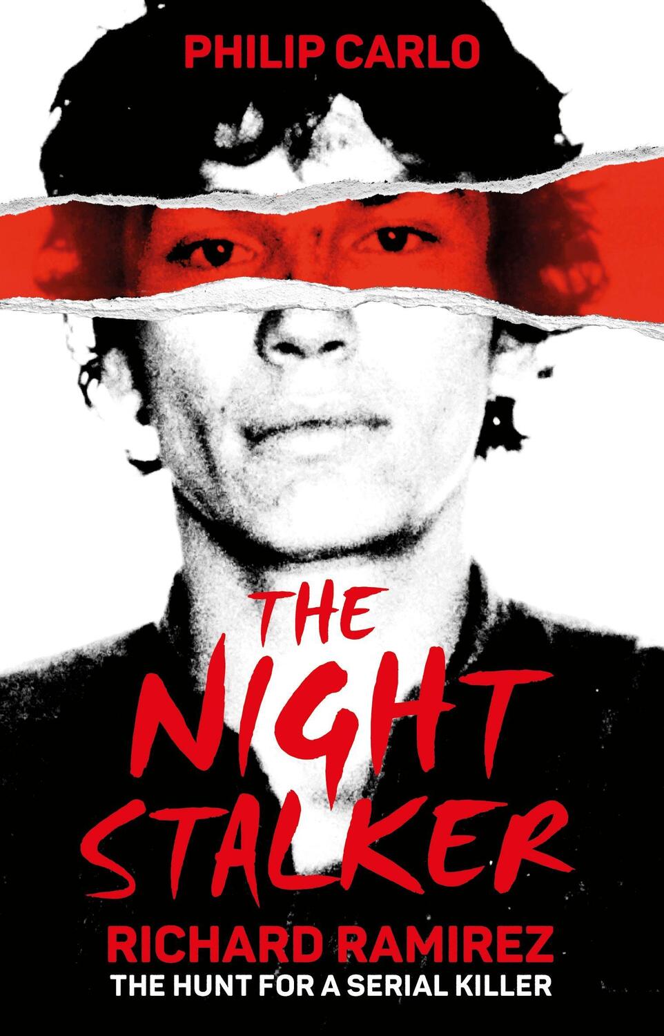 Cover: 9781910948286 | The Night Stalker | The hunt for a serial killer | Philip Carlo | Buch
