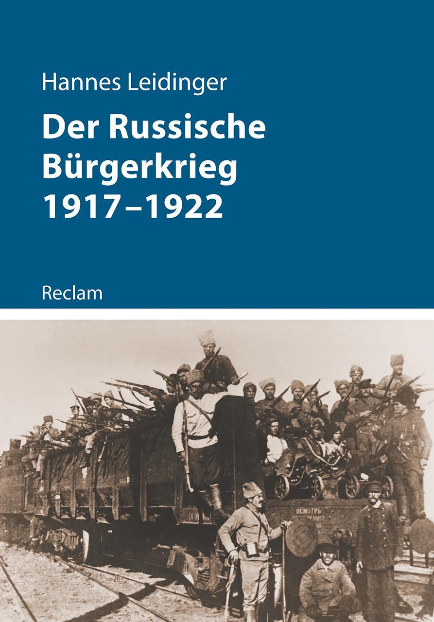 Cover: 9783150113080 | Der Russische Bürgerkrieg 1917-1922 | Hannes Leidinger | Taschenbuch