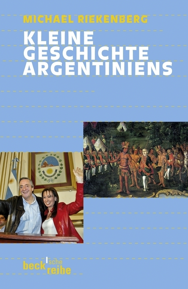 Cover: 9783406585166 | Kleine Geschichte Argentiniens | Michael Riekenberg | Taschenbuch