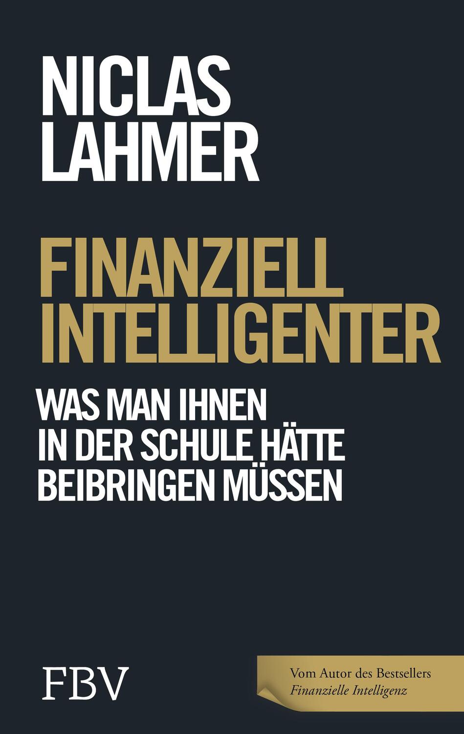 Cover: 9783959726542 | Finanziell intelligenter | Niclas Lahmer | Buch | Deutsch | 2023