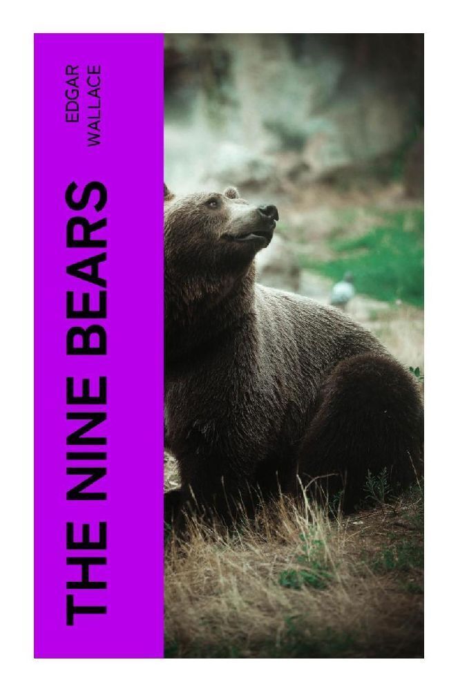 Cover: 9788027380367 | The Nine Bears | Edgar Wallace | Taschenbuch | Englisch | e-artnow