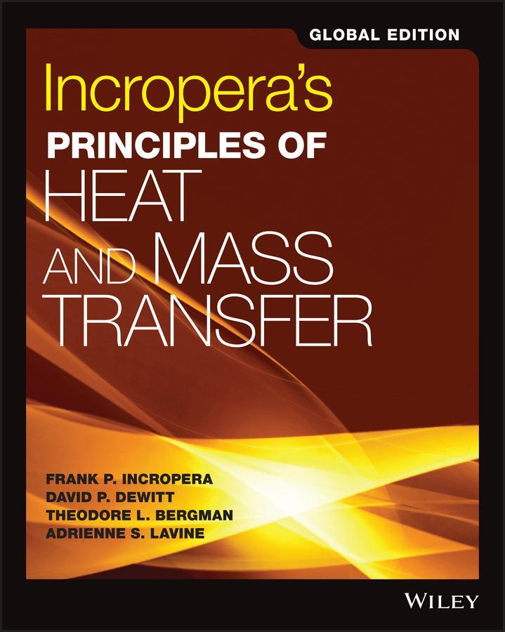 Cover: 9781119382911 | Incropera's Principles of Heat and Mass Transfer, Global Edition