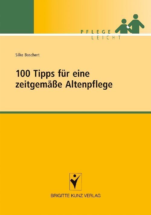 Cover: 9783899934786 | 100 Tipps für eine zeitgemäße Altenpflege | Silke Boschert | Buch