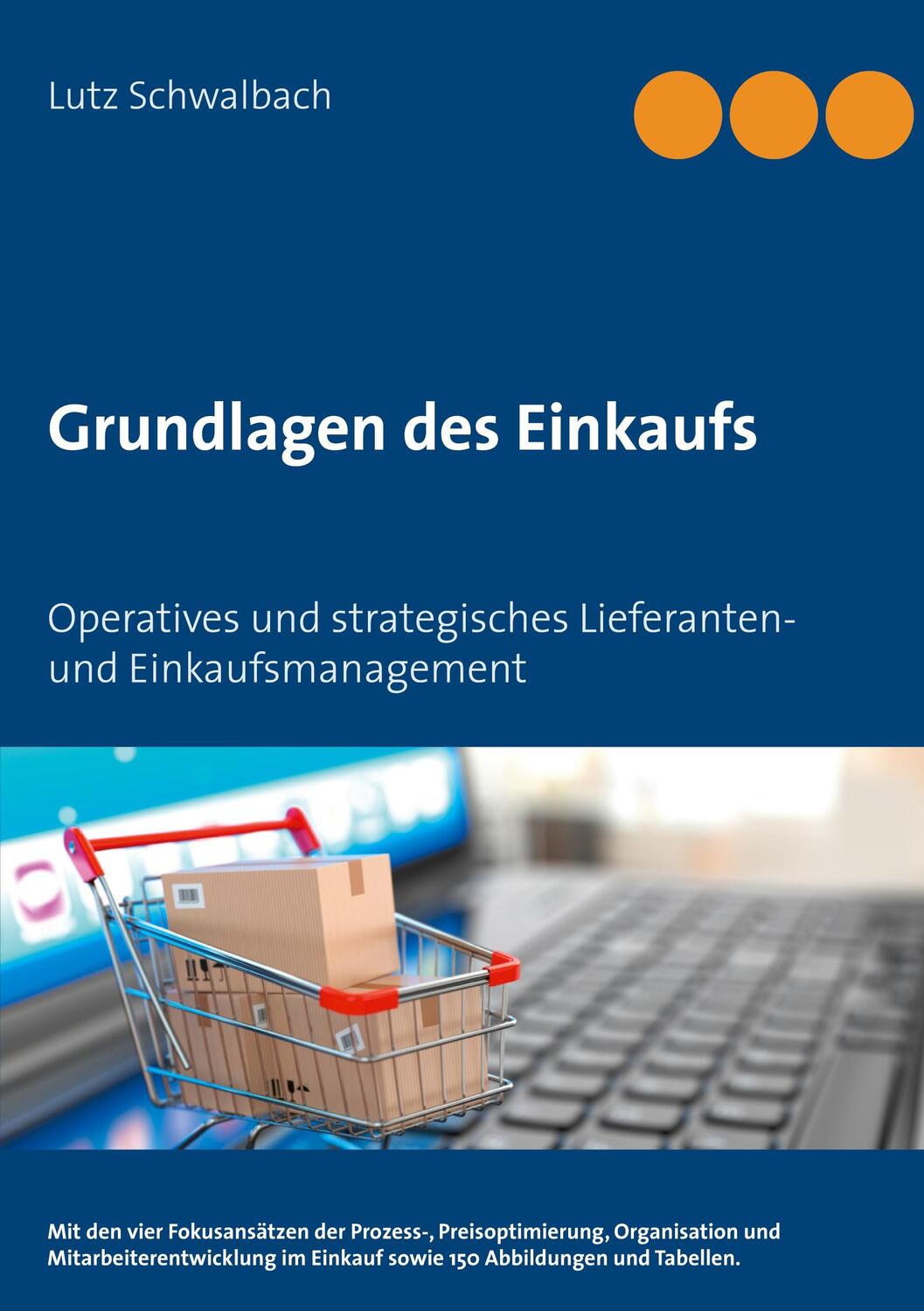 Cover: 9783753497761 | Grundlagen des Einkaufs | Lutz Schwalbach | Taschenbuch