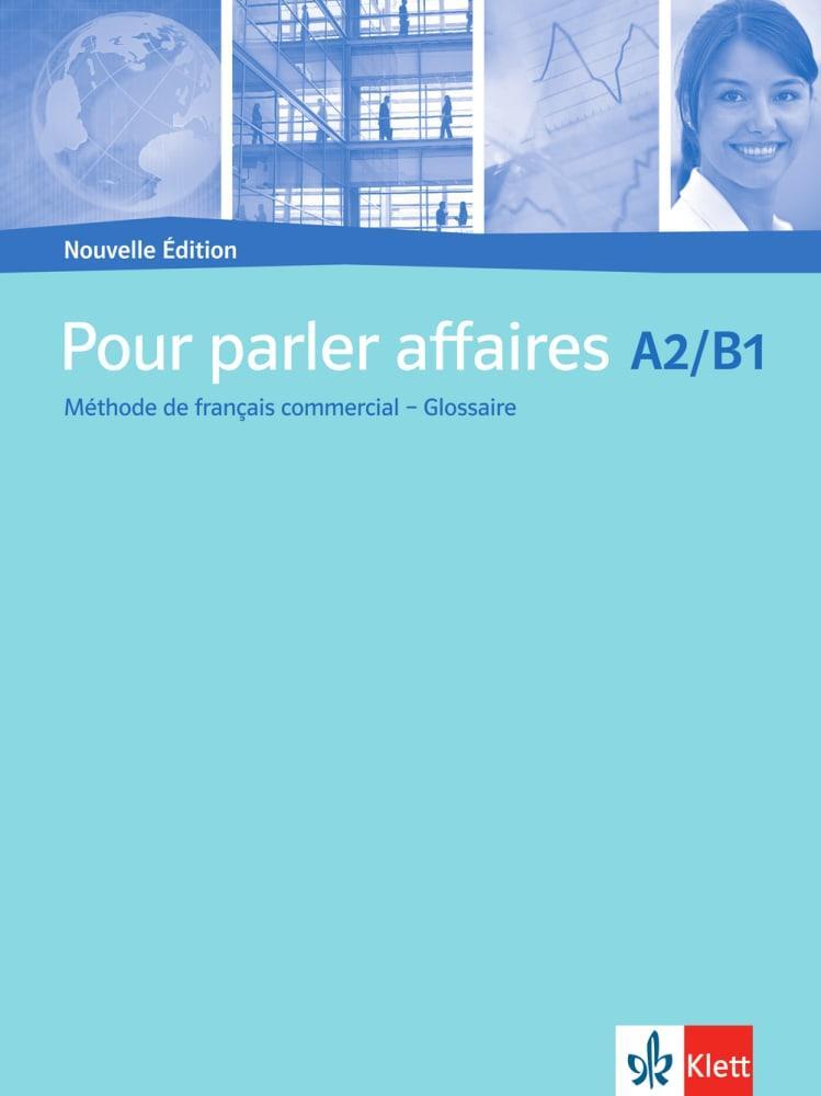 Cover: 9783125269484 | Pour parler affaires A2-B1 - Nouvelle Édition | Mitchell | Broschüre