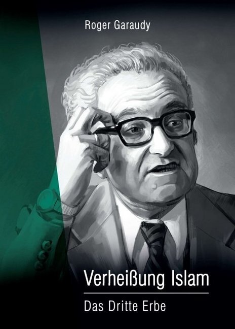 Cover: 9783748203049 | Roger Garaudy - Verheißung Islam | Das Dritte Erbe | Roger Garaudy