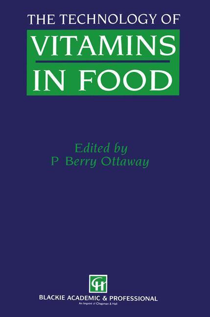 Cover: 9781461358893 | The Technology of Vitamins in Food | P. Berry Ottaway | Taschenbuch